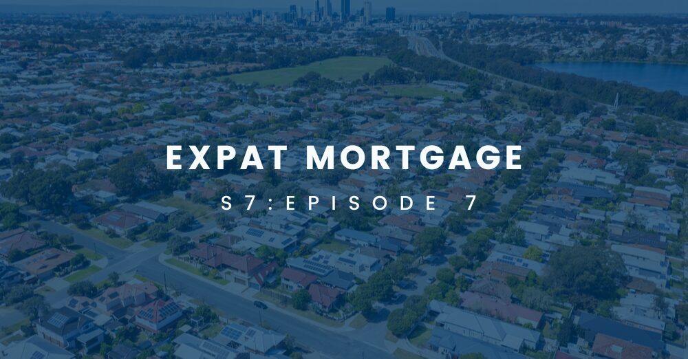 S7E7_Feb 2026 - Expat Mortgage & Property Market Update